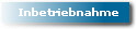 Inbetriebnahme